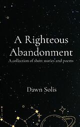 eBook (epub) A Righteous Abandonment de Solis