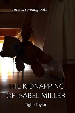 E-Book (epub) The Kidnapping of Isabel Miller von Tighe Taylor