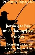 E-Book (epub) Learning to Fish in the 21ST Century von Donna Chlopak