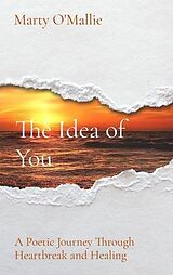 E-Book (epub) The Idea of You von Marty O'Mallie