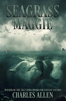 E-Book (epub) Seagrass Maggie (The Seagrass Maggie Trilogy, #1) von Charles Allen
