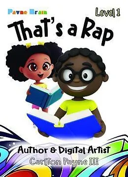E-Book (epub) That's a Rap: A Mister Tongue Twister Story von Carlton Payne III