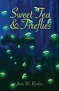E-Book (epub) Sweet Tea and Fireflies von Jane Rankin