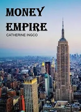 E-Book (epub) Money empire von Catherine Ingco