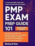 Couverture cartonnée PMP Exam Prep Guide 101 de Richard Man