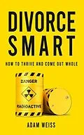 E-Book (epub) Divorce Smart von Adam Weiss