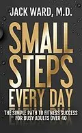 E-Book (epub) Small Steps Every Day von Jack Ward