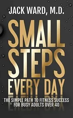 E-Book (epub) Small Steps Every Day von Jack Ward