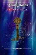 ePUB FOUR CITADELS & THE KEY OF TWELVE von Capri Fambro