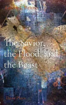 E-Book (epub) The Savior, the Flood, and the Beast von Louis Bruno