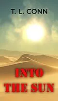 E-Book (epub) INTO THE SUN von T. L. Conn
