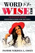 E-Book (epub) Word to the Wise 2.0 - 108 Days of Power von Pastor Nekisha Cosey