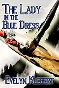 E-Book (epub) The Lady in the Blue Dress von Evelyn Klebert