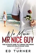 E-Book (epub) No More Mr. Nice Guy von Ed Turner