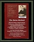Kartonierter Einband The Bates Method - Perfect Sight Without Glasses - Natural Vision Improvement Taught by Ophthalmologist William Horatio Bates von William Horatio Bates, Emily C. Lierman