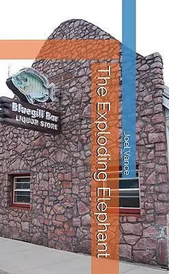 E-Book (epub) The Exploding Elephant von Joel Vance