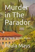 E-Book (epub) Murder in the Parador, the Death of John Donne von Paula Mays