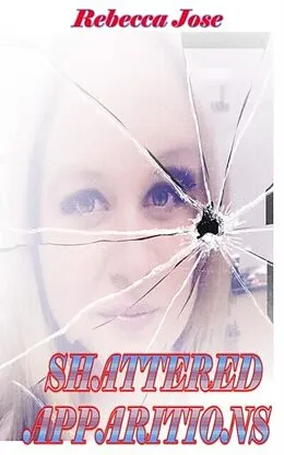 E-Book (epub) Shattered Apparitions von Jose