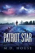 E-Book (epub) Patriot Star von M. D. House