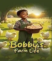 E-Book (epub) Bobby's Farm Life von Erica Abron