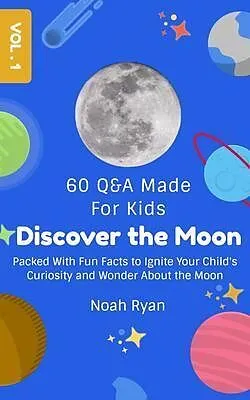 E-Book (epub) Discover the Moon von Noah Ryan