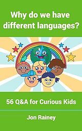 E-Book (epub) Why do we have different languages? von Jon Rainey