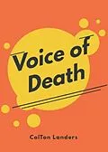 E-Book (epub) Voice of death von ColTon Landers