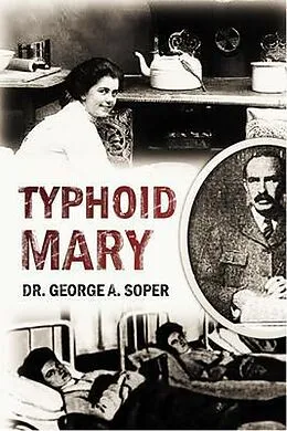 E-Book (epub) Typhoid Mary von George Soper