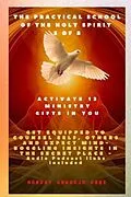 E-Book (epub) The Practical School of the Holy Spirit - Part 5 of 8 - Activate 12 Ministry Gifts in You von Ambassador Monday Ogbe