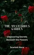 E-Book (epub) Mysterious Garden von Scarlett Nora