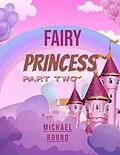 E-Book (epub) Fairy princess part two von Michael Round