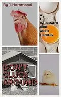 E-Book (epub) Don't Cluck Around von J. Hammond