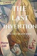 E-Book (epub) The Last Invention von Diane Lilli