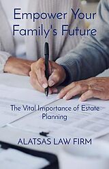 eBook (epub) Empower Your Family's Future de Theodore Alatsas