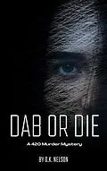 E-Book (epub) Dab or Die - A 420 Murder Mystery von O. K. Nelson