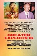 E-Book (epub) Größere Heldentaten - 16 Mit dabei: Watchman Nee und Witness Lee in How to Study the Bible; Das.. von Watchman Nee, Witness Lee, Ambassador Monday O. Ogbe