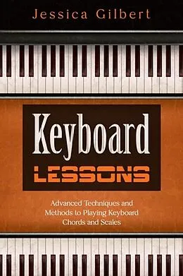 E-Book (epub) Keyboard Lessons von Jessica Gilbert