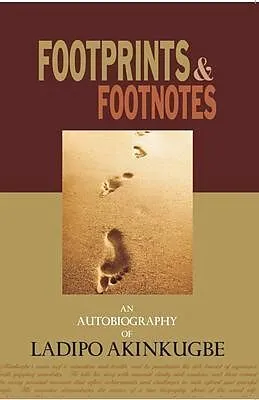 E-Book (epub) Footprints and Footnotes An Autobiography of Ladipo Akinkugbe von Ladipo Akinkugbe