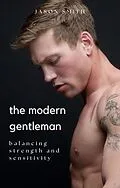 E-Book (epub) The Modern Gentleman von Jason Smith