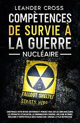 eBook (epub) Compétences De Survie à La Guerre Nucléaire de Leander Cross