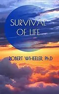 E-Book (epub) Survival of Life von Robert Wheeler