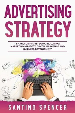 E-Book (epub) Advertising Strategy von Santino Spencer