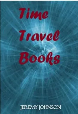 E-Book (epub) time travel books von Jeremy Johnson