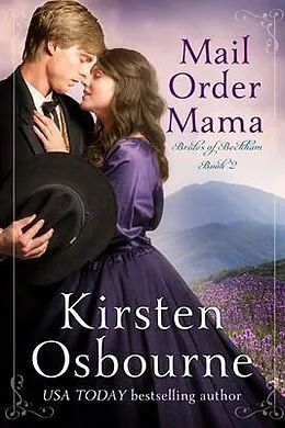 E-Book (epub) Mail Order Mama von Kirsten Osbourne