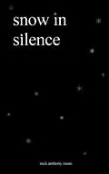 E-Book (epub) snow in silence von Nick Anthony Russo