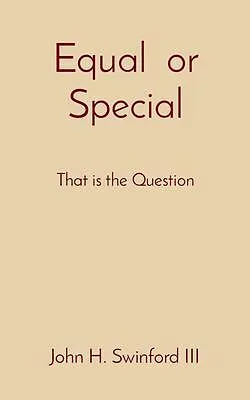 E-Book (epub) Equal or Special von John H Swinford