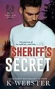 Kartonierter Einband Sheriff's Secret von K. Webster