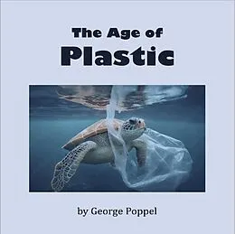 E-Book (epub) The Age of Plastic von George Popple
