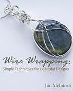 Kartonierter Einband Wire Wrapping von Jim McIntosh