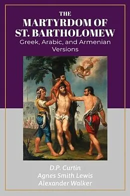 E-Book (epub) The Martyrdom of St. Bartholomew von Unknown